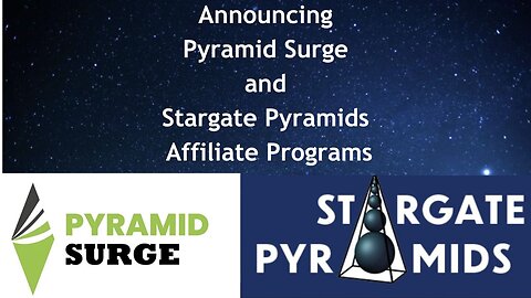 Pyramid Surge and Stargate Pyramids Announce Affiliate Programs