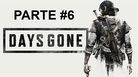 Days Gone - [Parte 6] - Jogo Dublado PT-BR - Dificuldade Difícil II - 60 Fps - 1440p