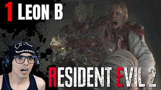 1) Resident Evil 2 Remake - Leon B Playthrough Gameplay