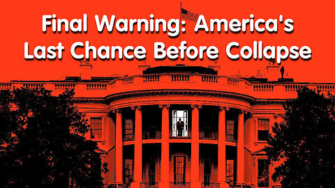 Final Warning: Why the U.S.A Is Collapsing