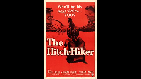 The Hitch-Hiker (1953) | Directed by Ida Lupino