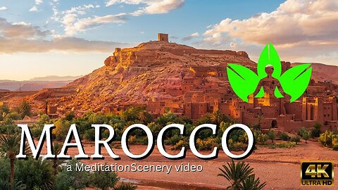 Marocco - a MeditationScenery video #4kvideo #meditationscenery #enjoy