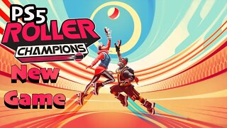 New Game [Roller Champions Lets Play PS5]