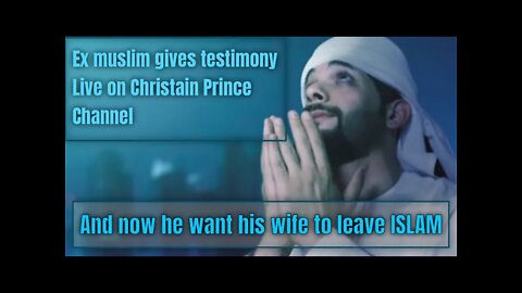 Ex Muslim gave his testimony live on Christian Prince channel