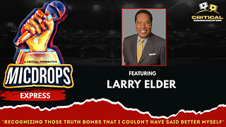 Larry Elder Tells Blacks to Step Their Game Up