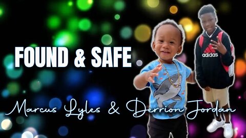 UPDATE - Marcus Lyles & Derrion Jordan - FOUND & SAFE