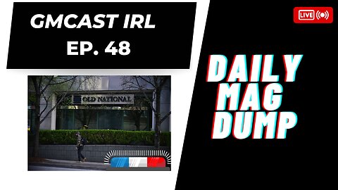 GMCast IRL #48- Louisville Shooting Update | Marijuana Users Can Have Guns | 4.11.23 #2anews