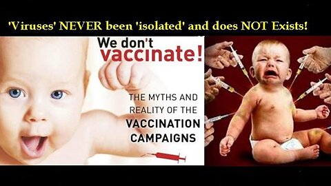 We Don't Vaccinate! - The Myths and Reality of the Vaccination Campaigns! (Documentary 2015)