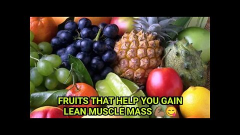 5 FRUITS THAT HELP YOU GAIN LEAN MUSCLE MASS 🍊🍒🍓😋