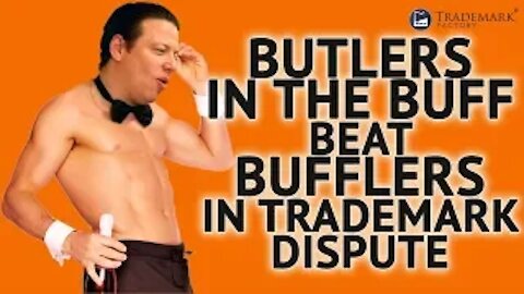 Butlers In The Buff Beat Bufflers In Trademark Dispute