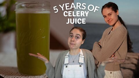 I've Been Drinking Celery Juice For 5 YEARS | What Happened!?