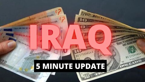 IRaqi Dinar 5 Minute Info