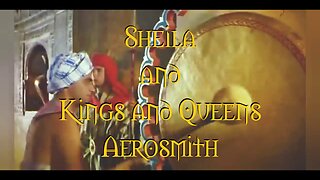 Shiela And Kings And Queens Aerosmith