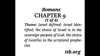 Romans Chapter 9 (Bible Study) (1 of 4)