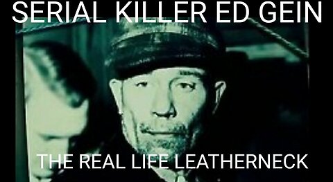 Ed Gein: The Killer That Inspired Many Horror Films. World’s Most Evil Killers. Real Crime"