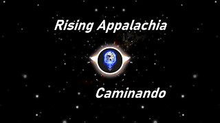 Rising Appalachia | Caminando (Lyrics)