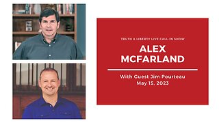 Truth & Liberty Live Call-In Show with Alex McFarland