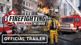 Firefighting Simulator: The Squad - Official Console Release Trailer