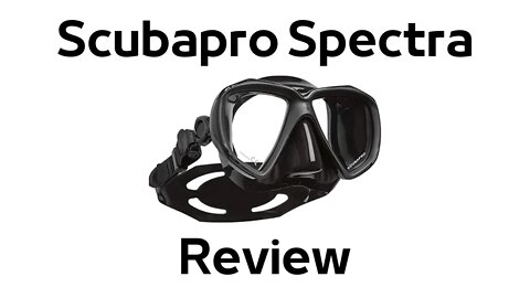 Review Scubapro Spectra Low Volume Dive Mask