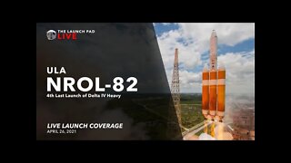 NROL-82 Launch! | Watch the 4th last Delta IV Launch