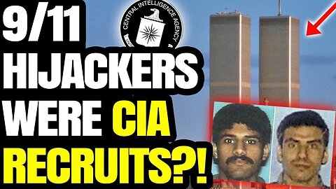 🚨 9/11 Hijackers Were CIA Recruits | Bombshell Government Investigation Alleges