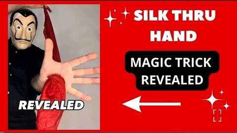 SILK THRU HAND MAGIC TRICK REVEALED