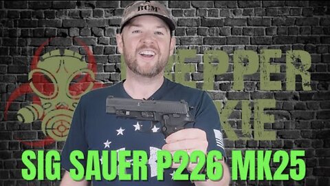 Sig Sauer P226 MK25 Review