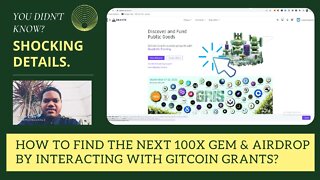 How To Find The Next 100x Gem & Airdrop By Interacting With Gitcoin Grants?