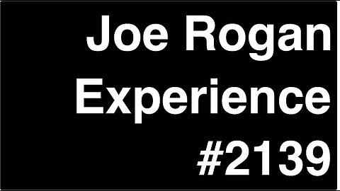 Joe Rogan Experience #2139 - Akaash Singh
