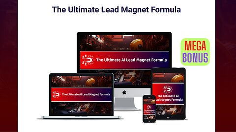 The Ultimate AI Lead Magnet Formula & Mega Bonus Package