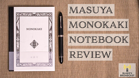 Masuya Monokaki Notebook Review