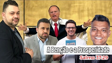 Reflexão: A Benção e a Prosperidade. Salmo 37:29