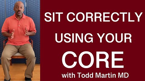 Guarantee Perfect Sitting Posture Using Your Core Correctly