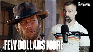 For A Few Dollars More - Movie Review