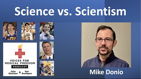 Science vs. Scientism: An in-depth discussion with Mike Donio
