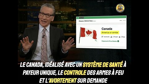 Le Canada... BILL MAHER