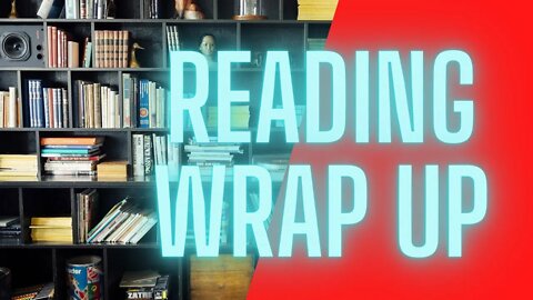 Reading Wrap / Friday reads