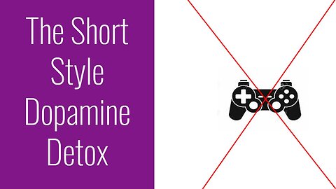 The Short Style Dopamine Detox