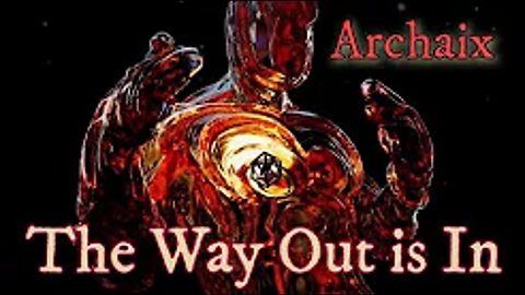 The Way Out is In - Archaix, Jason Breshears