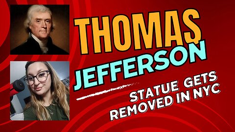 Thomas Jefferson statue gets removed in New York City
