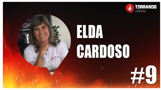 Elda Cardoso - Ep.9 | Torrando Ideias
