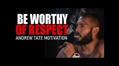 BECOME THE MAN EVERYONE RESPECTS Motivational Speech by Andrew Tate Andrew Tate Motivation