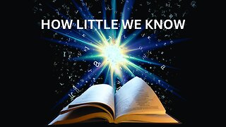 MOTIVATIONAL | How Little We Know | COLLECTION