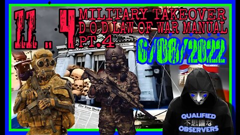 11.4 MILITARY TAKEOVER, D O D LAW OF WAR MANUAL. PT.4 6/08/2022