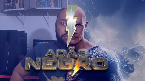 Adão Negro é Filmão??