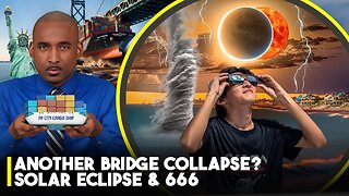 Another Ship Lost Power & Almost Collapsed NYC Bridge. U.S. Wants To Block The Sun. CERN, 666 & WEF