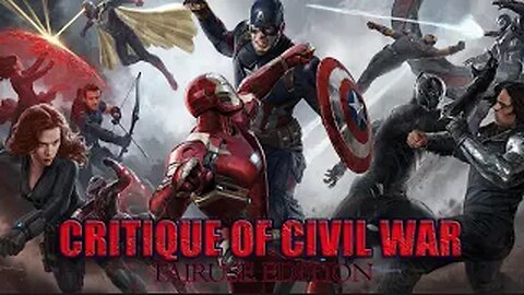 An Actual Critique of Avengers Civil War (FairUse Edition)