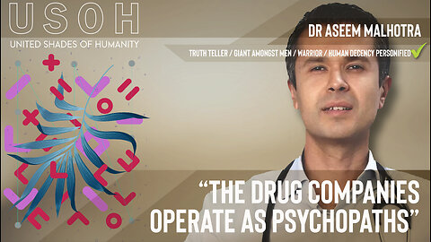 Dr Aseem Malhotra - The drug companies operate as psychopaths