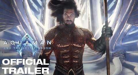 Aquaman and the Lost Kingdom | Trailer