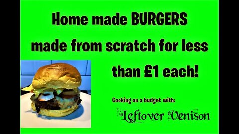 Home made BURGERS made from scratch for less than £1 each - cooking on a budget